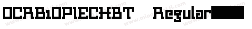 OCRB1OPIECHBT Regular字体转换